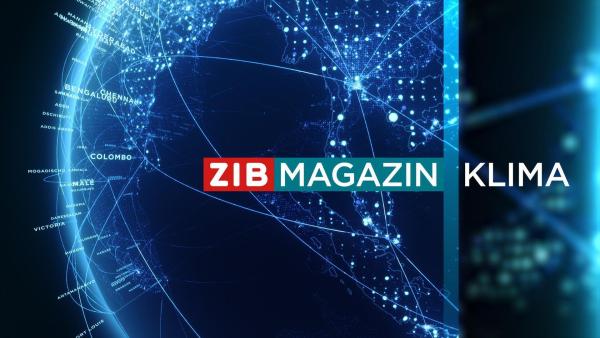 Bild 1 von 4: ZIB Magazin Klima