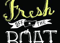 Fresh Off the Boat