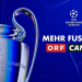 Mehr Fußball - Die UEFA Champions League Highlights