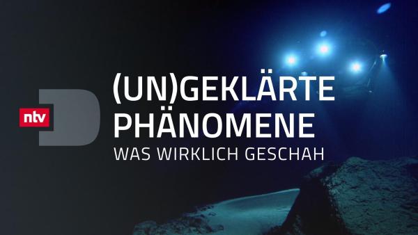 (Un)geklärte Phänomene - Was wirklich geschah