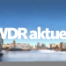 WDR aktuell