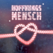 HOFFNUNGSMENSCH