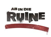 Ab in die Ruine!
