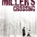 Miller's Crossing
