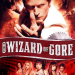 The Wizard of Gore