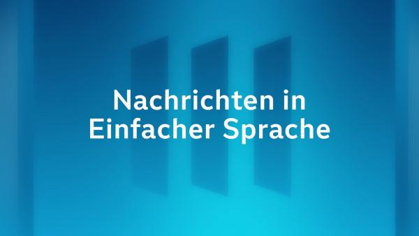 Bild 1 von 1: Nachrichten in einfacher Sprache