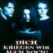 Dich kriegen wir auch noch