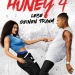 Honey 4: Lebe deinen Traum