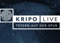 Kripo live - Tätern auf der Spur
