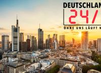 Deutschland 24/7 - Ohne uns läuft nichts!