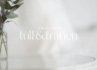 Zwischen Tüll und Tränen