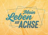 Mein Leben auf Achse