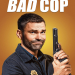 Bad Cop