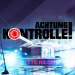 Achtung Kontrolle! Wir kümmern uns drum