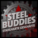 Steel Buddies - Stahlharte Geschäfte