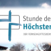 Stunde des Höchsten (mit Gebärdensprache)