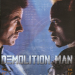 Demolition Man