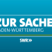 Zur Sache Baden-Württemberg!