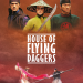 House of Flying Daggers