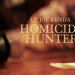 Homicide Hunter - Dem Mörder auf der Spur