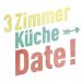 3 Zimmer, Küche, Date