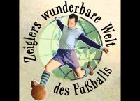 Zeiglers wunderbare Welt des Fußballs