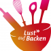 Lust auf Backen