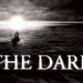 The Dark