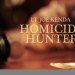 Homicide Hunter - Dem Mörder auf der Spur
