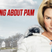 The Thing About Pam