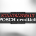 Staatsanwalt Posch ermittelt