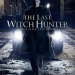 The Last Witch Hunter