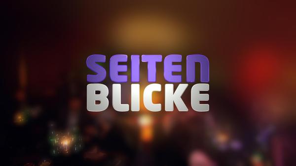 Bild 1 von 4: Seitenblicke