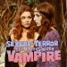 Sexual-Terror der entfesselten Vampire