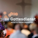 ERF Gottesdienst