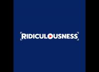 Ridiculousness