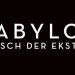 Babylon - Rausch der Ekstase