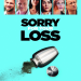 Sorry For Your Loss