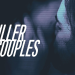 Killer Couples: Mörderische Paare
