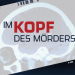 Anwälte der Toten - Im Kopf des Mörders
