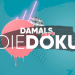 Damals war s - Die Doku