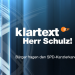 Klartext, Herr Schulz!