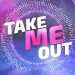 Take Me Out XXL
