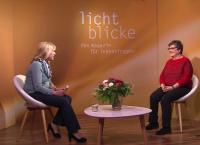Lichtblicke - Das Magazin für Lebensfragen