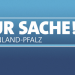 Zur Sache Rheinland-Pfalz!