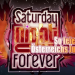 Saturday Night Forever