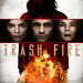 Trash Fire