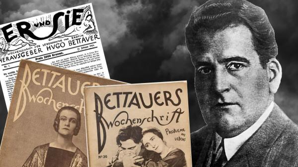 Bild 1 von 8: Im Bild: Hugo Bettauer; Bettauers Wochenschrift.