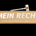 Mein Recht! Ich geb' nicht auf!