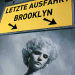 Letzte Ausfahrt Brooklyn